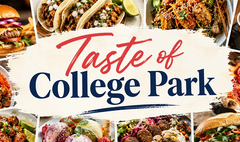 Taste of College Park – Restaurant Week 2026