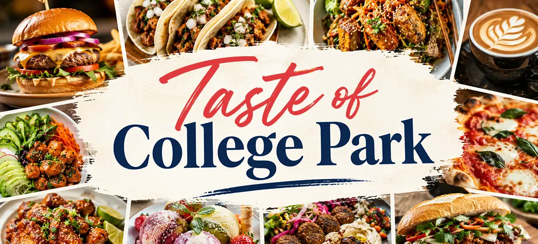 Taste of College Park - Restaurant Week