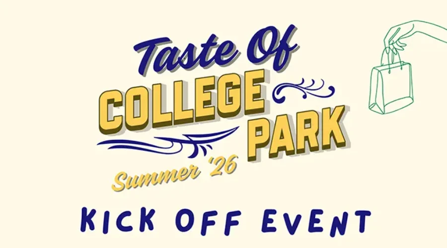 Taste of College Park – Kickoff Event