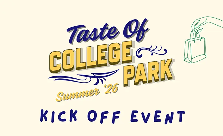 Taste of College Park – Kickoff Event